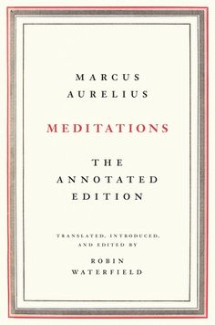 the cover of marc aurelus's meditations on the annotated edition