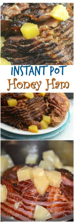 instant pot honey ham recipe with pineapples on top