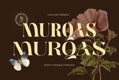 an image of the words, nuros nuroas with flowers and butterflies