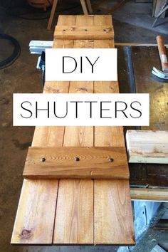 the words diy shutters are overlaid with images of wooden boards and tools