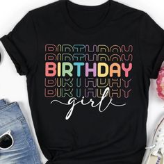 Introducing Our Happy Birthday Girl Shirt, Birthday Queen Shirt, Birthday Princess Shirt: - Available In A Wide Range Of Sizes, From S To 3xl, And A Vibrant Array Of Colors, You Can Find The Perfect Fit And Shade To Suit Your Personal Style. - Once You Place Your Order, Our Dedicated Team Will Ensure It Is Promptly Processed And Shipped To Your Doorstep. - If You Need To Make Any Changes To Your Order, Simply Let Us Know After Your Purchase, And We'll Be More Than Happy To Assist You. Birthday Tshirt Ideas Kids, Birthday Shirts Womens, Happy Birthday Shirts, Princess Happy Birthday, Happy Birthday Shirt, Sublimacion Ideas, Cricut Birthday, Personalized Birthday Shirts, Happy Birthday Girls