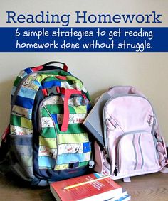 two backpacks sitting next to each other with the title reading homework 6 simple struggles to get reading homework done without struggle