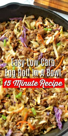 egg roll in a bowl with keto and 15 mins of low carb