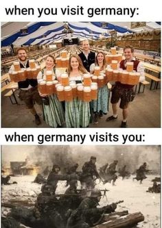 two pictures with people holding beer mugs in front of them and the caption that reads, when you visit germany when germany visits you