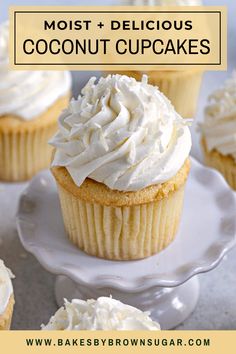 cupcakes with white frosting on top and the words, most + delicious coconut cupcakes