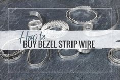 Silversmithing Tutorials, Stone Settings Jewelry, Bezel Wire, Pmc Jewelry, Bezel Jewelry, Wholesale Jewelry Supplies