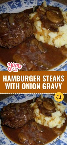 hamburger steaks with onion gravy on a blue and white plate