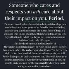 an image with the words someone who cares and respect you all care about their impact on you period