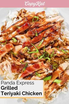 panda express grilled teriyaki chicken on top of rice