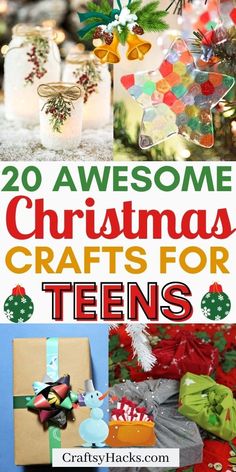 christmas crafts for teens that are easy to make and great for the holiday season with lots of fun