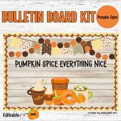 pumpkin spice everything nice bulletin board kit