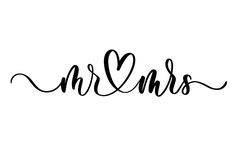 the word mr and mrs written in cursive writing with a heart on top