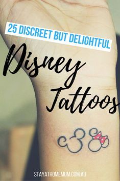 a hand with a tattoo on it that says, 25 discreet but delightful disney tattoos