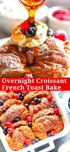 overnight croissant french toast bake with berries and whipped cream