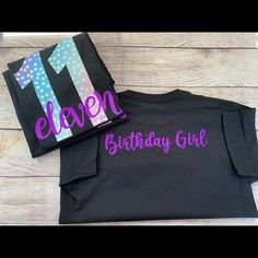 11th Birthday Birthday Girl Shirt Black Tops With Text Print For Birthday, Black Top With Text Print For Birthday, Black Tops With Graphic Print For Birthday Gift, Black Graphic Tee For Birthday Gift, Black Letter Print T-shirt For Birthday Gift, Black Letter Print T-shirt For Birthday, 11th Birthday Shirt Girl, Black T-shirt With Name Print For Birthday Gift, Black T-shirt With Name Print For Birthday