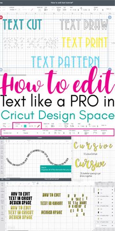 an image of text to edit in cricut design space with the title text to edit how to edit text like a pro in cricut design space