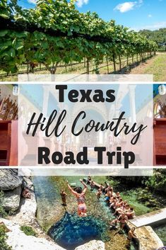 the texas hill country road trip with text overlay that reads, texas hill country road trip