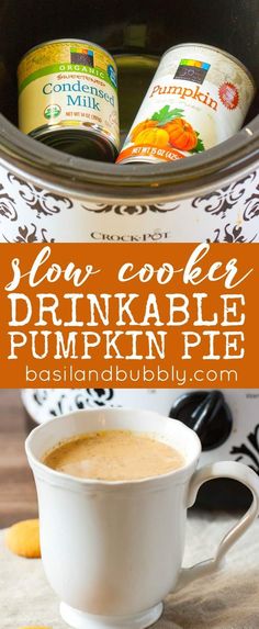 slow cooker drinkable pumpkin pie with text overlay