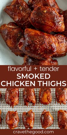 chicken thighs on a wire rack with text overlay that reads flavorful tender smoked chicken thighs