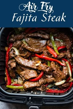 Fajita Steak Air Fryer Fajitas, Air Fryer Recipes Healthy Dinners, Clean Eating Air Fryer, Air Fry Meals, Steak Air Fryer, Fajita Steak, Air Fryer Lunch, Healthy Steak Recipes