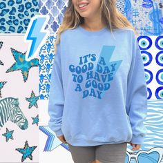 It's A Good Day To Have A Good Day Preppy Sweatshirt As every order is made with love just for you, please allow 3-7 days processing time before shipment Size UP for an oversized look! ♥ thank you for shopping small ♥ Trendy Blue Graphic Print Sweatshirt, Trendy Blue Sweatshirt With Graphic Print, Blue Relaxed Fit Sweatshirt With Slogan, Oversized Trendy Sweater With Graphic Print, Trendy Oversized Sweater With Graphic Print, Cute Relaxed Fit Sweatshirt For Streetwear, Cute Blue Sweatshirt With Relaxed Fit, Trendy Blue Sweatshirt With Slogan, Trendy Long Sleeve Sweatshirt With Funny Print