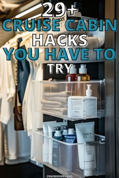 the bottom shelf of a closet with lots of items on it and text overlay that reads 29 cruise cabin hacks you have to try