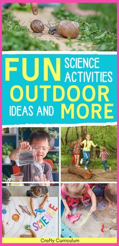 fun science activities for kids to do outdoors and more