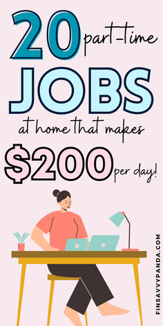 a woman sitting at a desk with a laptop on her lap and the words 20 part time jobs at home that makes $ 200 per day