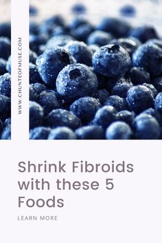 These 5 foods can help shrink fibroids and promote fibroid elimination. Eating a healthy diet can reduce fibroid symptoms. Read more to learn which foods you can incorporate into your diet to get rid of uterine fibroids. Fibroid Shrinking, Natural Muscle Relaxer, Hormone Balancing Recipes, Hormone Balancing Diet