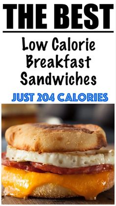 the best low calorie breakfast sandwiches just 20 calories are on this list