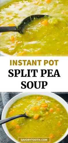 instant pot split pea soup in a white bowl with spoon and text overlay that reads instant pot split pea soup