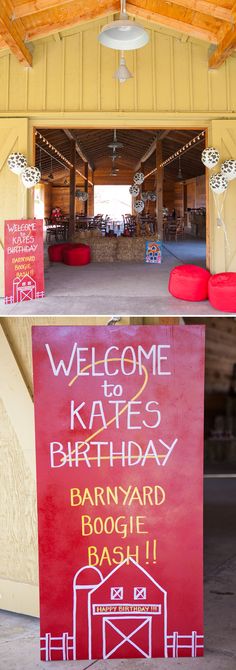 a sign that says welcome to kate's birthday and barnyard boogie bash on it