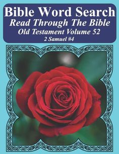 a red rose with the words bible word search read through the bible old testament volume 52