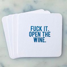 Open the Wine Coasters Wine Memes, Gifts For Wine Drinkers, Open Wine, One Glass Of Wine, Wine Quotes Funny, Need Wine, Funny Coasters, Friends Drinks, Different Wines