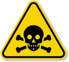 a warning sign with a skull and crossbones on it