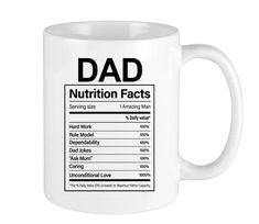 a white coffee mug with the words dad and nutrition fact on it's side