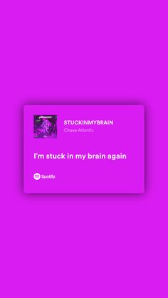 a purple card that says i'm stuck in my brain again