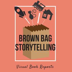 the brown bag storytelling visual book report is shown on an orange background with black and