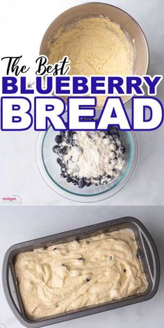 the best blueberry bread recipe ever