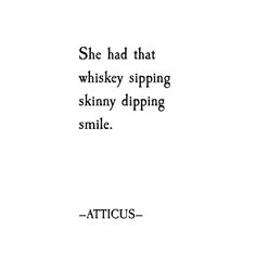 Love Her Wild, Atticus Quotes, Summer Quotes, The Notebook, Instagram Quotes, Body Language, Lyric Quotes, A Quote