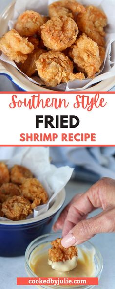 fried shrimp is being served in a bowl with sauce on the side and another photo shows how to make southern style fried shrimp