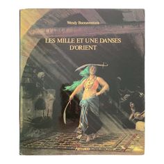 the cover of les mille et une danes doriennt, written by henry boncentin