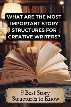 an open book with the title what are the most important story structures for creative writing?