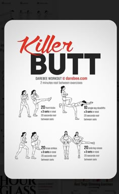 the poster shows how to do killer butts in this workout routine, which includes exercises for