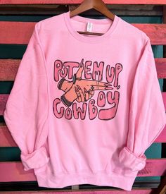 Western Sweatshirts Pink, Cowboy Like Me Sweatshirt, Funny Cowboy Shirts, Western Crew Neck Sweatshirt, Cowboy Graphic, Rodeo Graphic Crew Neck T-shirt, Giddy Up Glamour, The Wild West, Into The Wild