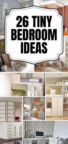 there are many different types of bedroom furniture in this collage with the words, 26 tiny bedroom ideas