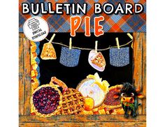 the cover of bulletin board pie is hanging on a clothes line with fruit and vegetables