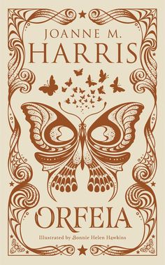 the book cover for orfeia by joanne m harris, with an intricate