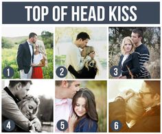 a collage of photos with the words top of head kiss