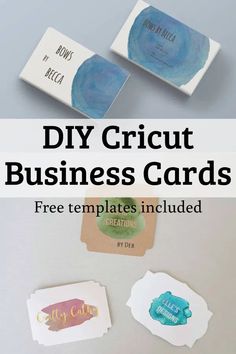 three business cards with the text diy cricut business cards free templates included